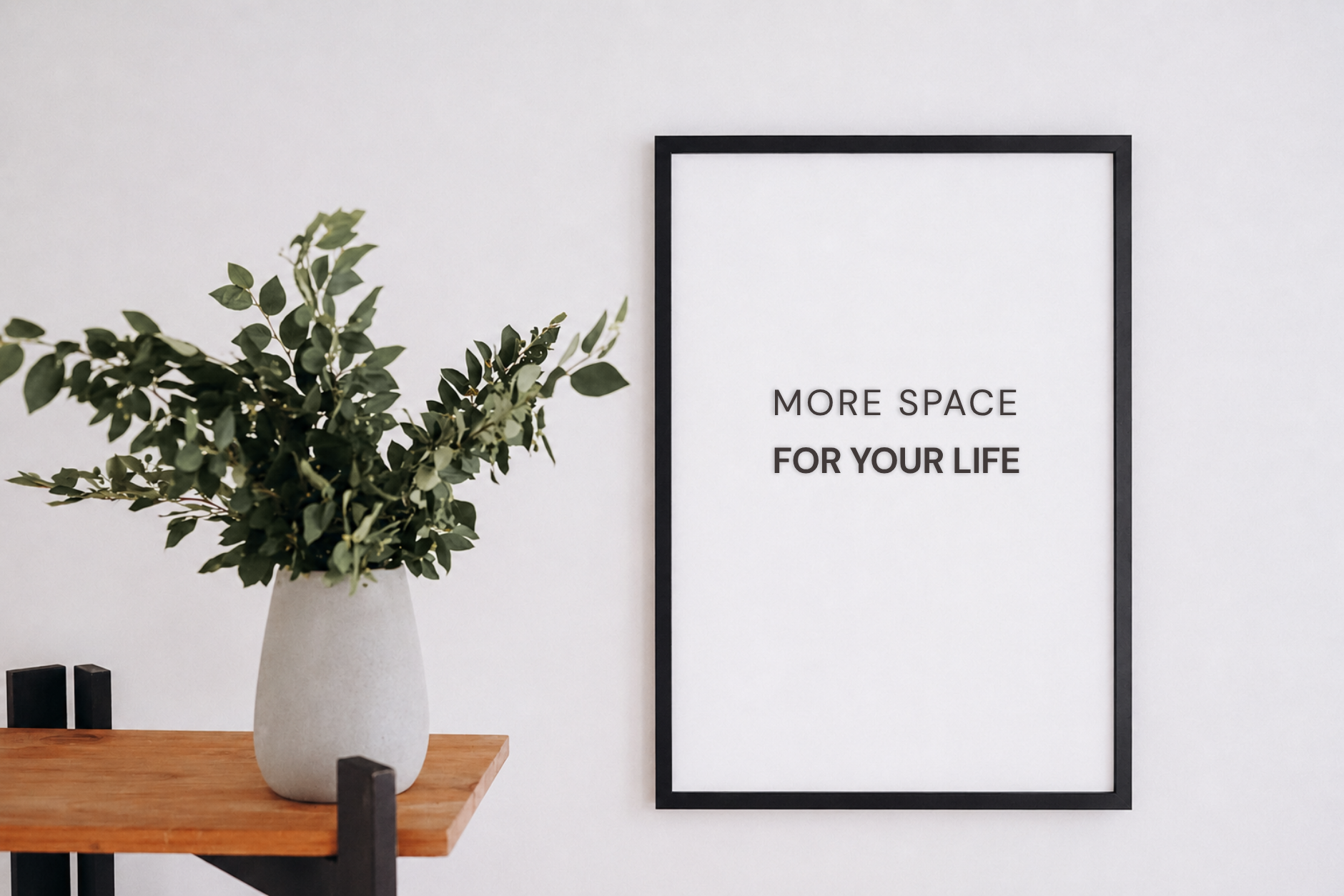 More Space For Your Life